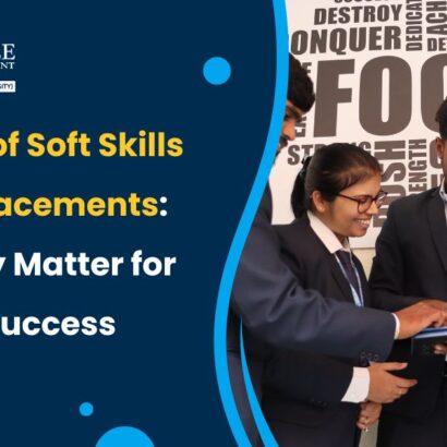 The Role of Soft Skills in MBA Placements: Why They Matter for Student Success